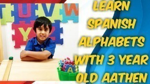 'Learn Spanish Alphabets | Spanish alphabets for kids - Learning with aathen'