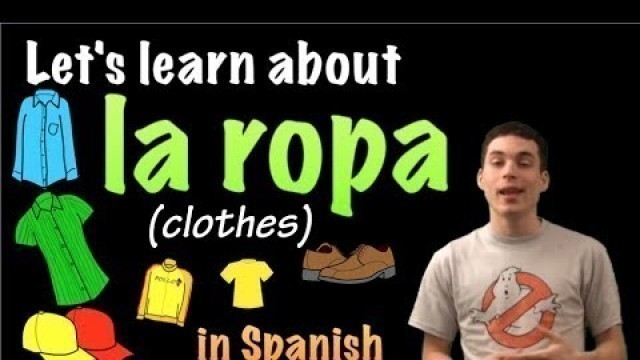 'Learn Spanish - Common words for clothing'