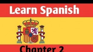 'Spanish Learning For Beginners | Spanish Learning For Kids | Spanish Learning Chapter 2'