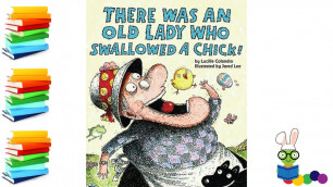 'There Was An Old Lady Who Swallowed A Chick - Easter Kids Books Read Aloud'