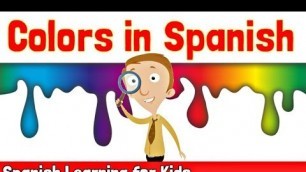 'Colors in Spanish | Spanish Learning for Kids'