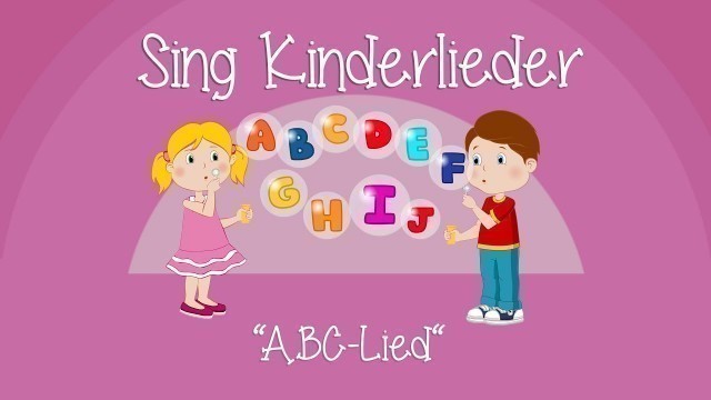 'Das ABC-Lied (ABC Song) - Kinderlieder zum Mitsingen | Sing Kinderlieder'