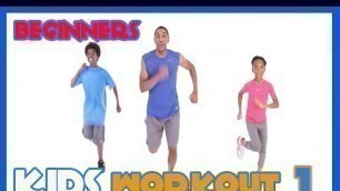 'Kids workout 1 Beginners'