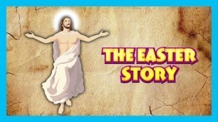 'THE EASTER STORY - Bible Stories || The Good Friday - Festival Stories || Jesus Stories'