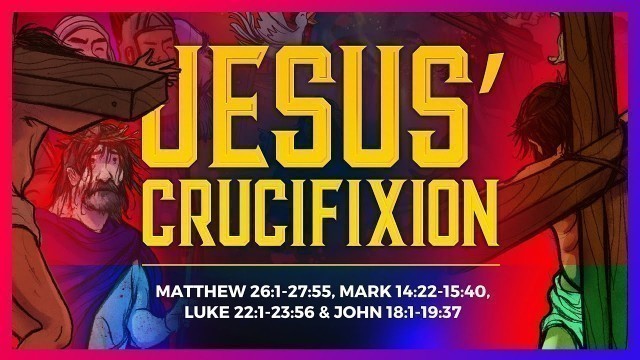 'Jesus Crucifixion Easter Cartoon - Matthew 26, Mark 14 and Luke 22 Bible Story (Sharefaith Kids)'