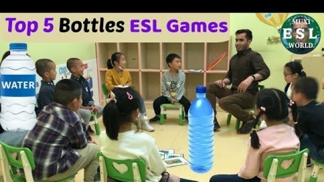 '271 - Top ESL Games Using Bottles | Bottle Games for Kids.'