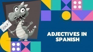 'Adjectives in Spanish| Learn Spanish for Kids |Spanish Learning for Kids| Basic Spanish Vocabulary'