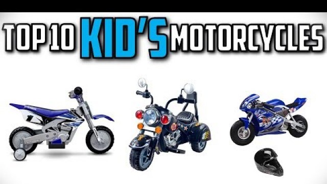 '10 Best Kids\' Motorcycles In 2019'