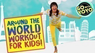 'WORLD WORKOUT! Move Like Famous Landmarks! Fitness for kids!'