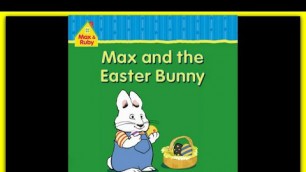 'MAX & RUBY \"MAX AND THE EASTER BUNNY\" - Read Aloud Story book for kids, children'