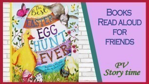 'THE BEST EASTER EGG HUNT EVER by Dawn Casey and Katy Hudson - Children\'s Book Read Aloud'