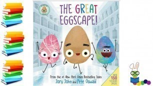 'The Great Eggscape - Easter Kids Books Read Aloud'
