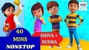 'Shiva + Rudra | 40 Minutes Non-Stop | Cartoon Videos For Kids | Voot Kids'