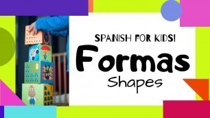 'Spanish for Kids - FORMAS (Shapes) - Learning Video for Toddlers'