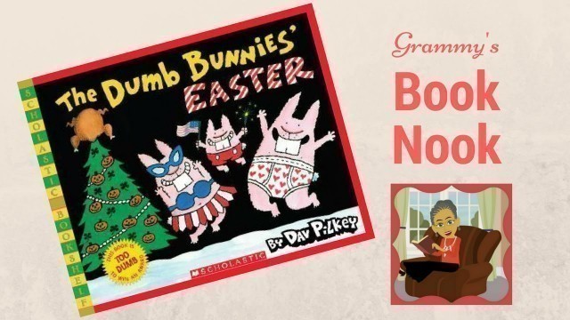'The Dumb Bunnies\' Easter | Children\'s Books Read Aloud | Stories for Kids'