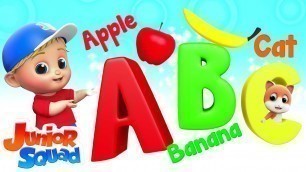 'Phonics Song | ABC Alphabets Songs For Kids | Nursery Rhymes By Junior Squad'