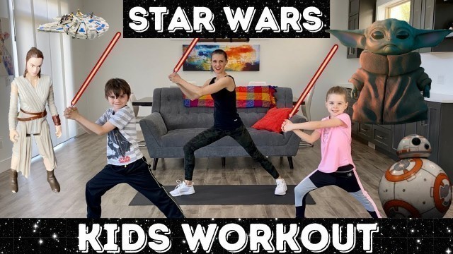 'Kids Workout - Star Wars Workout / Jedi Training'