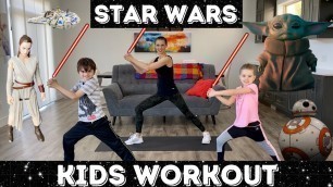 'Kids Workout - Star Wars Workout / Jedi Training'