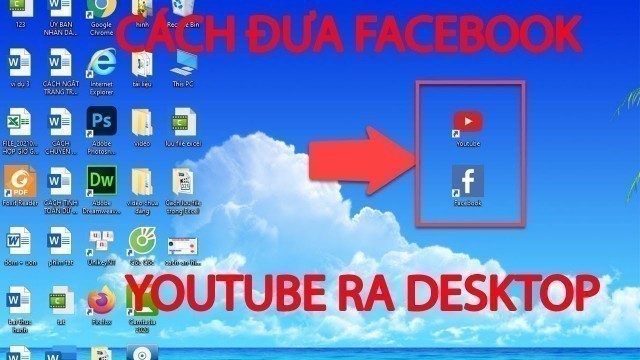 'Cách đưa biểu tượng Facebook, Youtube ra màn hình Desktop'