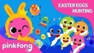 'Easter Egg Hunting | Baby Shark Easter Egg | @Baby Shark Official | Pinkfong Songs for Children'