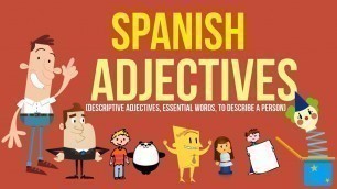 'Adjectives in Spanish with examples'