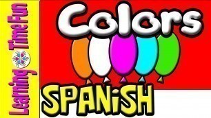 'Learn the Colors IN SPANISH for Kids'
