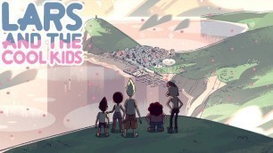 'Steven Universe: Lars and the Cool Kids Review'