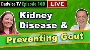 'Preventing Gout Attacks and Treating Gout with diet for Kidney Patients'