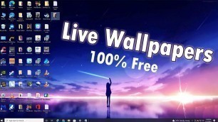 'How To Get Live Wallpapers on Desktop (Step by Step - 100% Free - Windows/PC)'