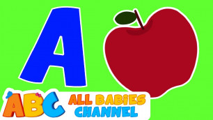 'All Babies Channel | ABC Songs For Children | Nursery Rhymes & Kids Songs'