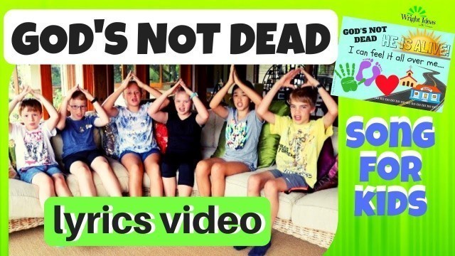 'GOD\'S NOT DEAD: Song for Kids (EASTER)'