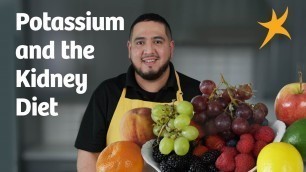 'Potassium and the Kidney Diet'