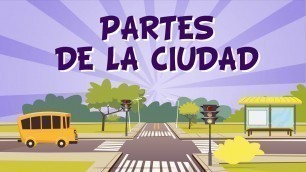 'Parts of the City in Spanish for Children | Educational Videos for Kids'