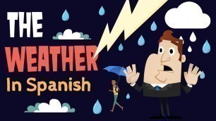 'Talking About The Weather in Spanish'