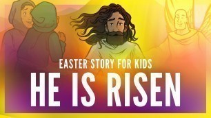 'He Is Risen: Easter Bible Story for Kids - Matthew 27 (Sharefaithkids.com)'
