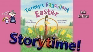 'TURKEY\'S EGGCELLENT EASTER Read Aloud ~ Easter Stories for Kids ~ Kids Read Along Books'