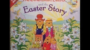 'The Berenstain Bears and the Easter Story - Read Aloud - Easter Series!'