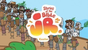 'Stories of the Bible Jr. | Easter'