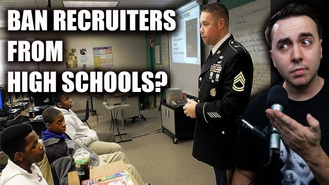 'High School Kids OUTRAGED Wanting To Ban Military Recruiters'