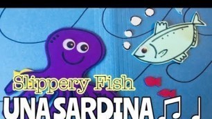 '“Slippery fish” A Spanish song with unique pictures!'