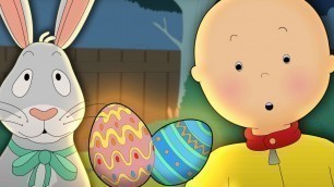 'Caillou and the Easter Bunny | Caillou Cartoon'