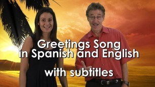 'Greetings Song for kids in Spanish and English with Subtitles | Jack Hartmann'