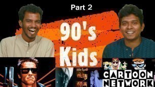 90s Kids - Part 2 | Memory | Cartoon | Movie | Hollywood | Horror | Serial | 90's Viral Tamil Video