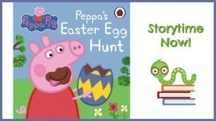 'Peppa Pig - Peppa\'s Easter Egg Hunt | Children\'s Easter Books Read Aloud'