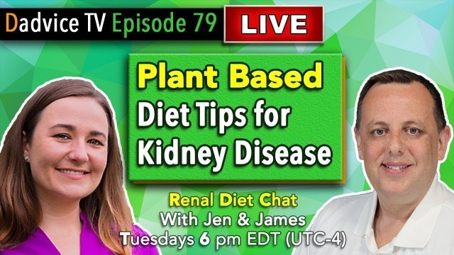 'Plant Based Diet for Kidney Disease - Common Mistakes to avoid & tips for better Kidney Health'